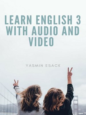 cover image of Learn English 3 With Audio and Video